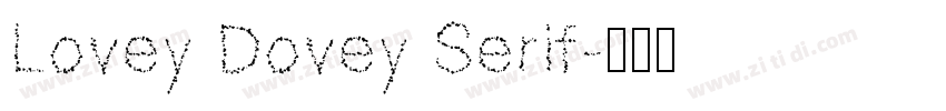 Lovey Dovey Serif字体转换